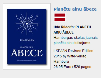 Udo Rūdolfs: PLANĒTU AINU ĀBECE Hamburgas skolas jaunais planētu ainu tulkojums  LATVIAN Revised Edition 2015 by Witte-Verlag Hamburg
